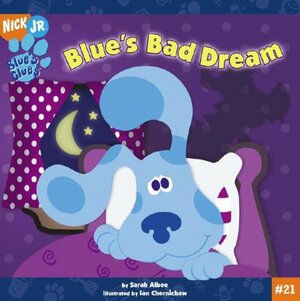 Blue's Bad Dream by Sarah Albee