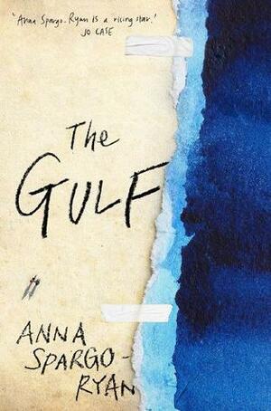 The Gulf by Anna Spargo-Ryan