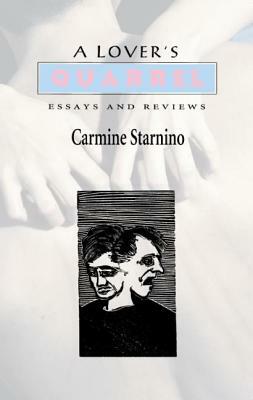 A Lover's Quarrel by Carmine Starnino