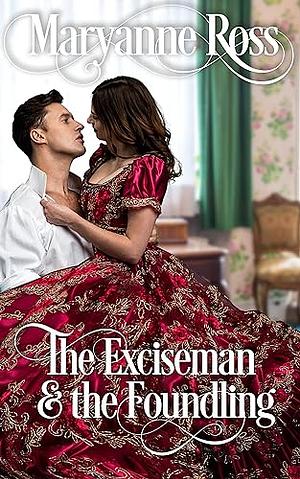 The Exciseman and the Foundling by Maryanne Ross