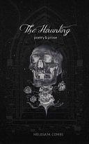 The Haunting: Prose and Poetry by Melissa Combs