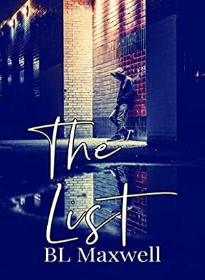 The List by BL Maxwell