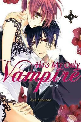 He's My Only Vampire, Volume 3 by Aya Shouoto