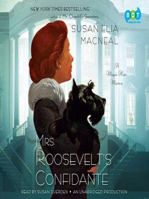 Mrs. Roosevelt's Confidante by Susan Elia MacNeal