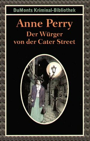 Der Würger von der Cater Street by Anne Perry, Michael Tondorf