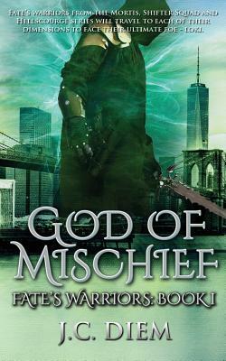 God Of Mischief by J. C. Diem