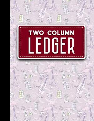 Two Column Ledger: Record Book, Accounting Note Pad, Ledger Books For Bills, Cute Paris & Music Cover, 8.5" x 11", 100 pages by Moito Publishing