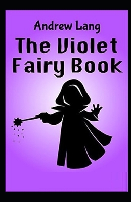 The Violet Fairy Book Illustrated by Andrew Lang