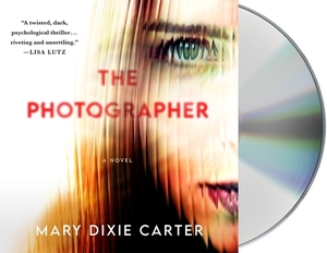 The Photographer by Mary Dixie Carter