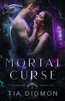 Mortal Curse by Tia Didmon