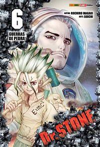 Dr. Stone, Vol. 06 by Riichiro Inagaki, Riichiro Inagaki