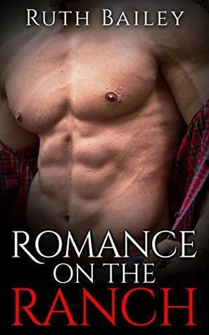 Romance on the Ranch by Ruth Bailey