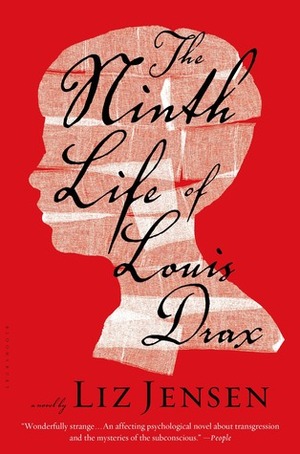 The Ninth Life of Louis Drax by Liz Jensen