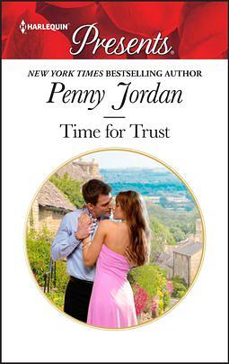 Time for Trust by Penny Jordan