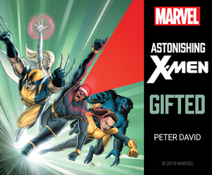 Astonishing X-Men: Gifted by Peter David