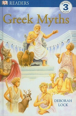 Greek Myths by Deborah Lock