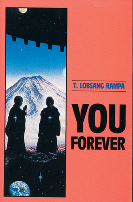 You Forever by Lobsang Rampa