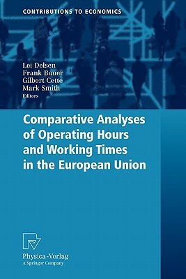 Comparative Analyses of Operating Hours and Working Times in the European Union by 