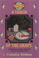 A Touch of the Grape by Claudia Bishop