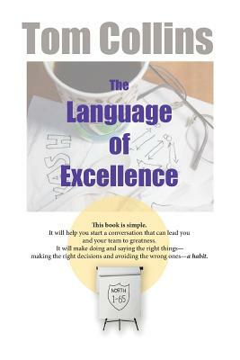 The Language of Excellence by Tom Collins