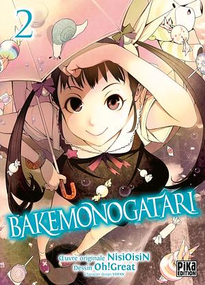 Bakemonogatari, Tome 2 by Oh! Great, NISIOISIN