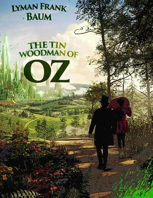 The Tin Woodman of Oz by L. Frank Baum