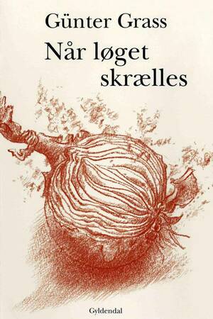 Når løget skrælles by Günter Grass