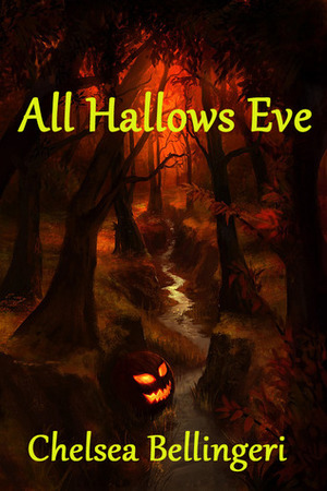 All Hallows Eve by Chelsea Luna