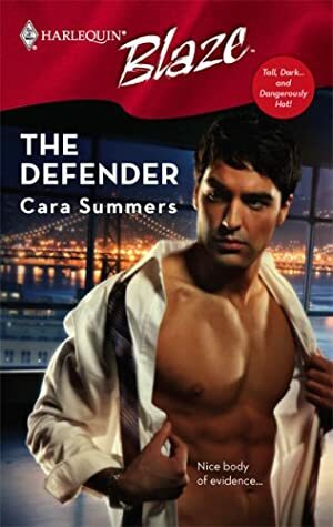 The Defender by Cara Summers