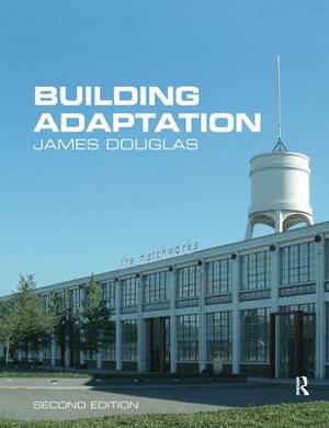 Building Adaptation by James Douglas