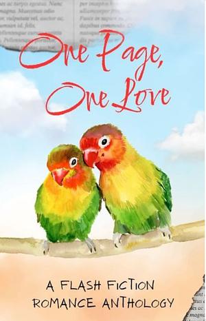 One Page, One Love by A.E. Valdez, C.T. Fletcher, Lily Flowers, Aria Daze, Sula Sullivan