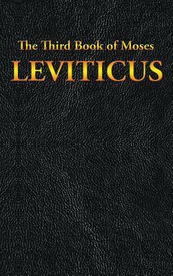 Leviticus: The Third Book of Moses by Moses