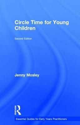 Circle Time for Young Children by Jenny Mosley