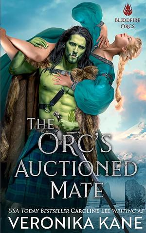 The Orc's Auctioned Mate by Veronika Kane