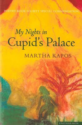 My Nights in Cupid's Palace by Martha Kapos