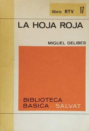 La hoja roja by Miguel Delibes