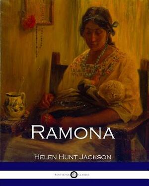 Ramona by Helen Hunt Jackson