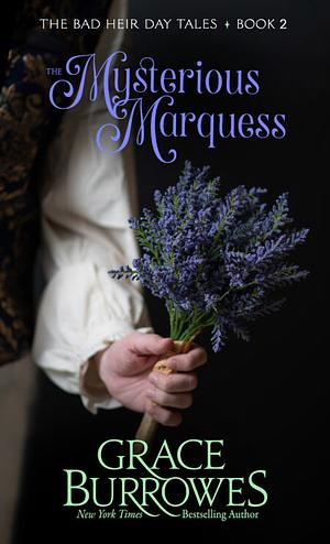 The Mysterious Marquess by Grace Burrowes