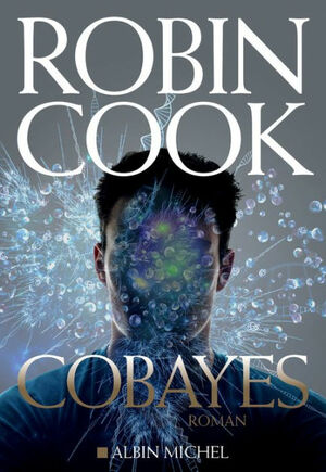 Cobayes by Robin Cook