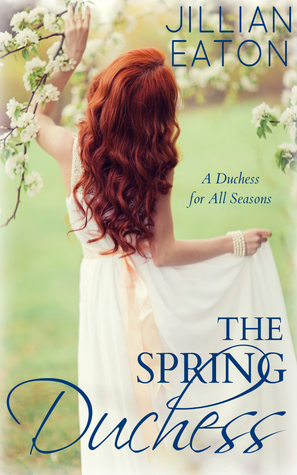 The Spring Duchess by Jillian Eaton