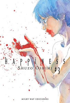 Happiness, vol. 3 by Verónica Calafell, Shuzo Oshimi
