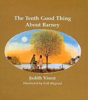 The Tenth Good Thing about Barney by Judith Viorst