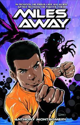 Miles Away by Jeff Stokely, Jey Odin, Anthony Montgomery, Brandon Easton