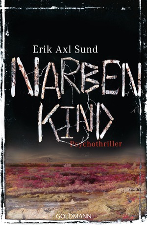 Narbenkind by Erik Axl Sund