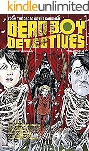 The Dead Boy Detectives Vol. 2: Ghost Snow by Toby Litt