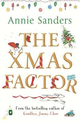 The Xmas Factor by Annie Sanders