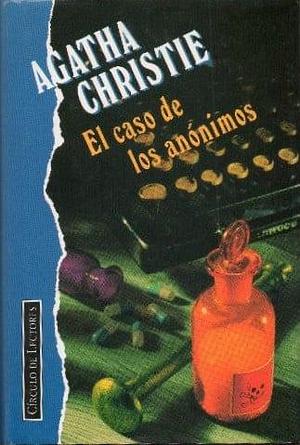 El caso de los anónimos by Agatha Christie