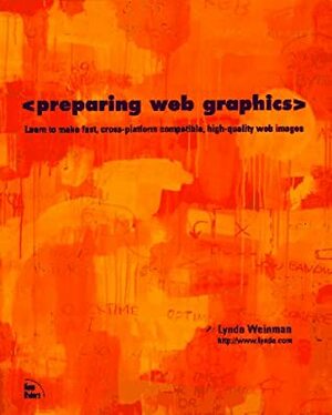 Preparing Web Graphics by Lynda Weinman