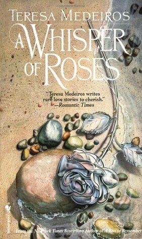 A Whisper of Roses by Teresa Medeiros