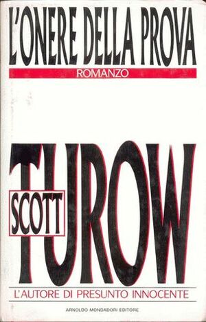 L'onere della prova by Scott Turow